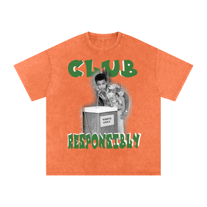 CLUB RESPONSIBLY (Find You Someone SAFE...)